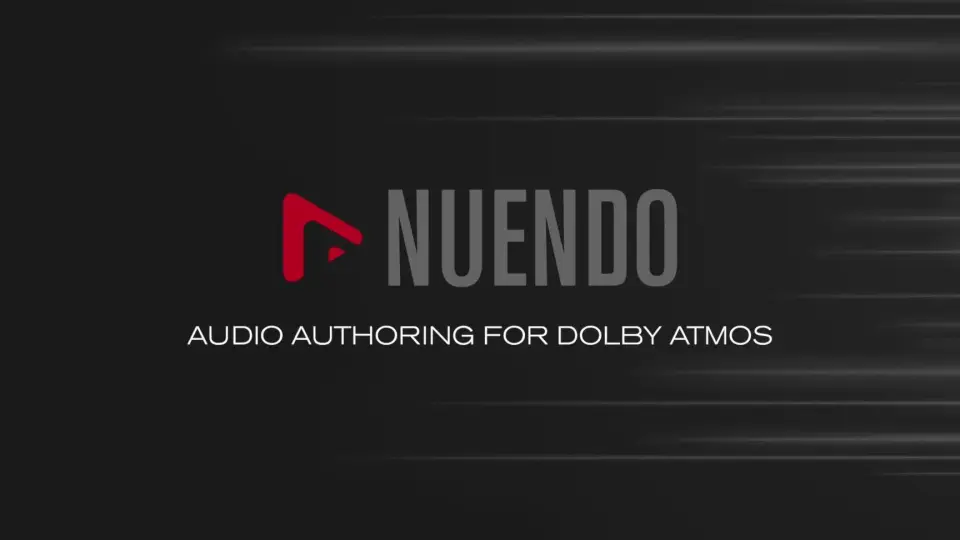 Nuendo: Audio Authoring for Dolby Atmos®