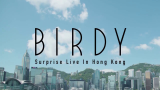 Birdy在香港的快闪演出哔哩哔哩bilibili