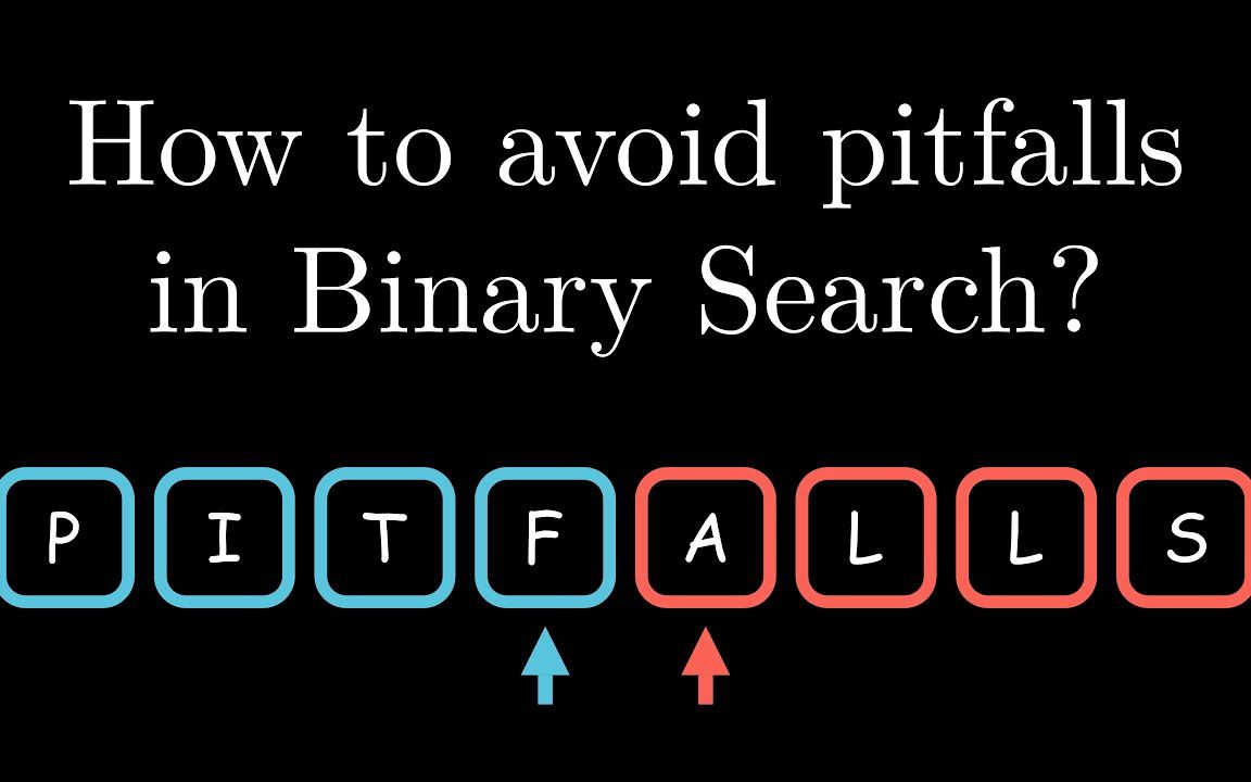 How to avoid pitfalls in Binary Search?哔哩哔哩bilibili