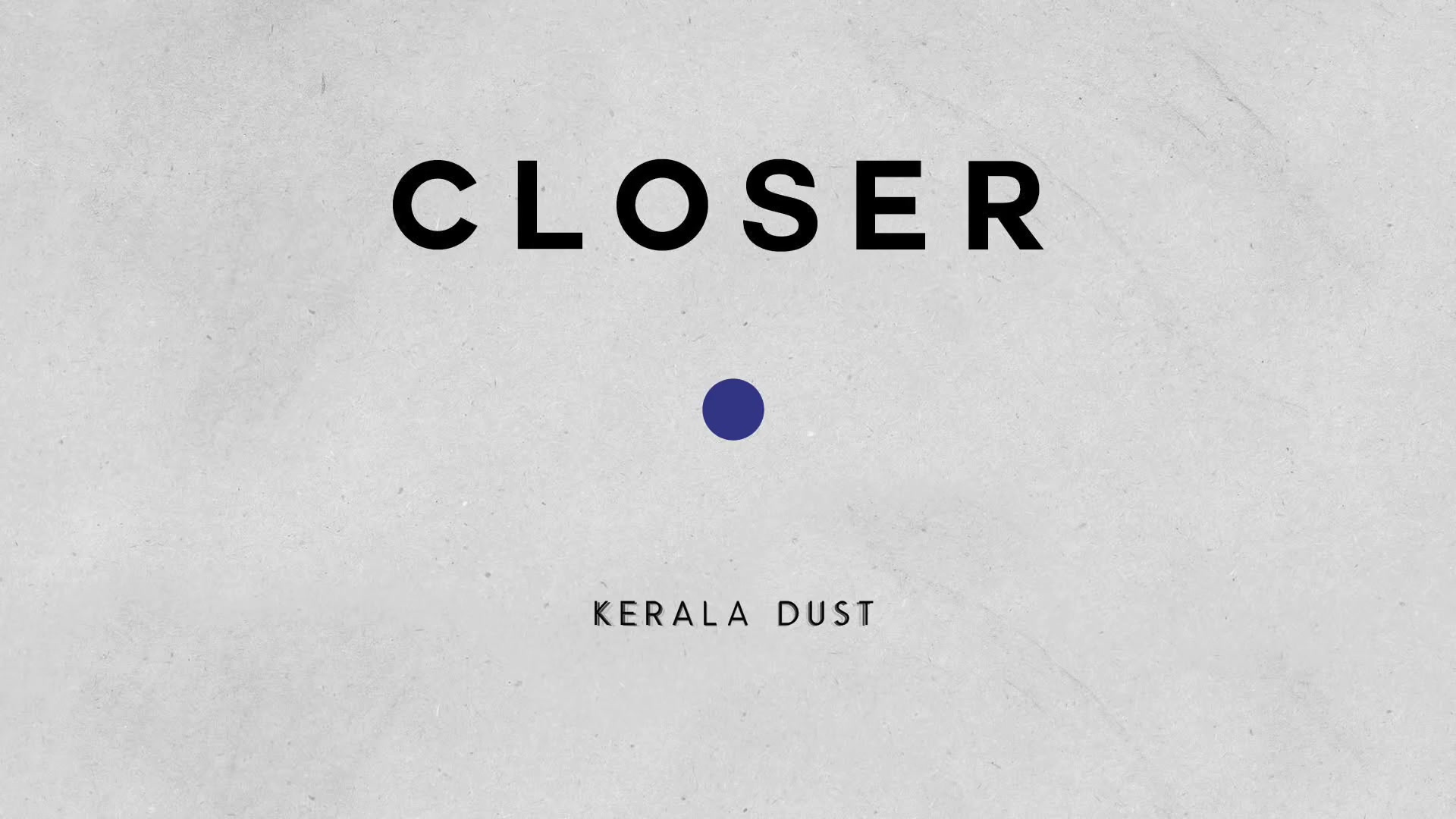 kerala dust - closer