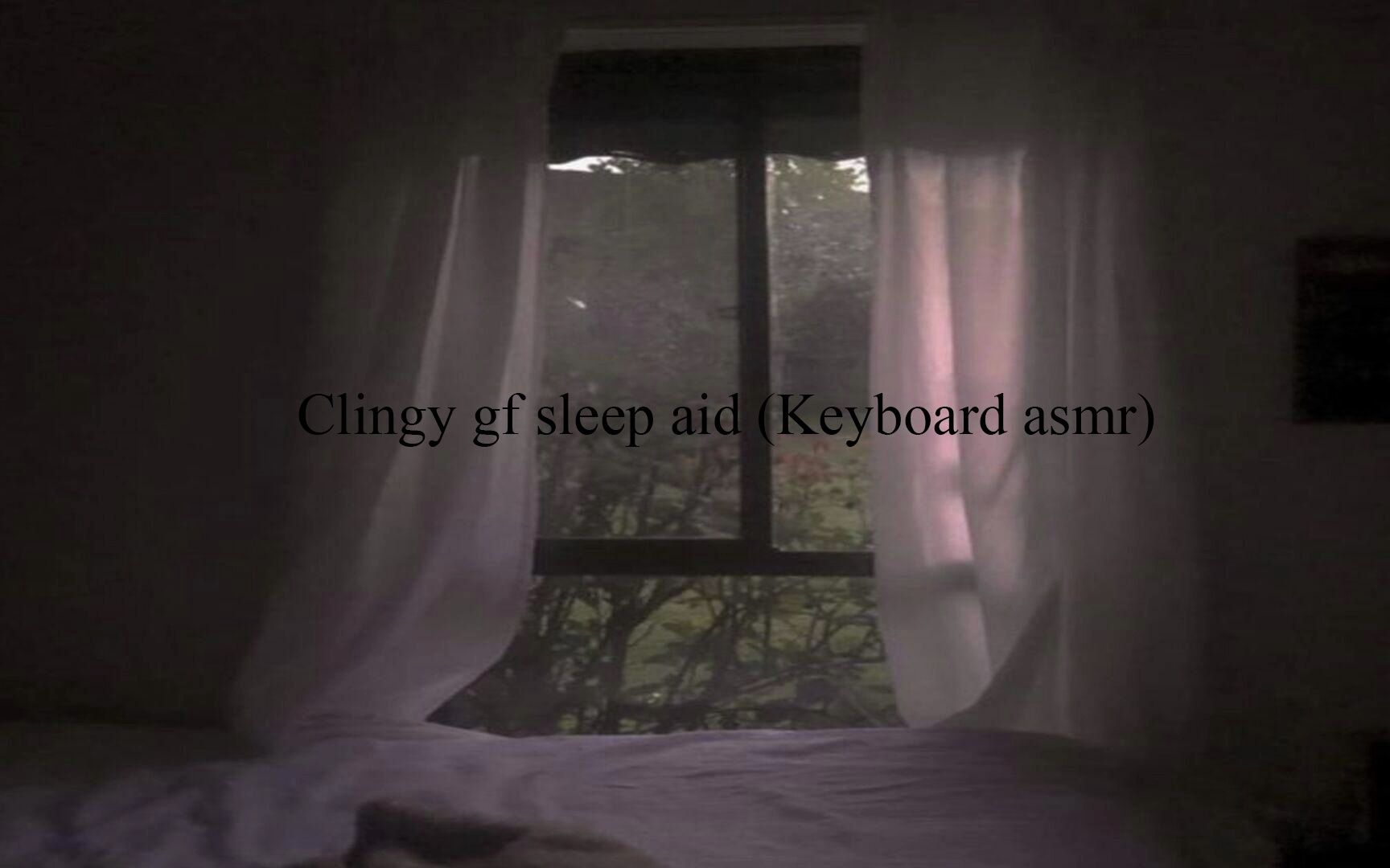 Putting clingy gf to sleep (Keyboard asmr)哔哩哔哩bilibili