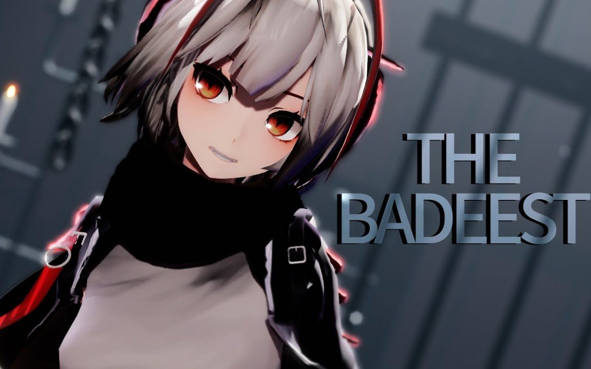 【明日方舟mmd】 the baddest 【w】【搬运】