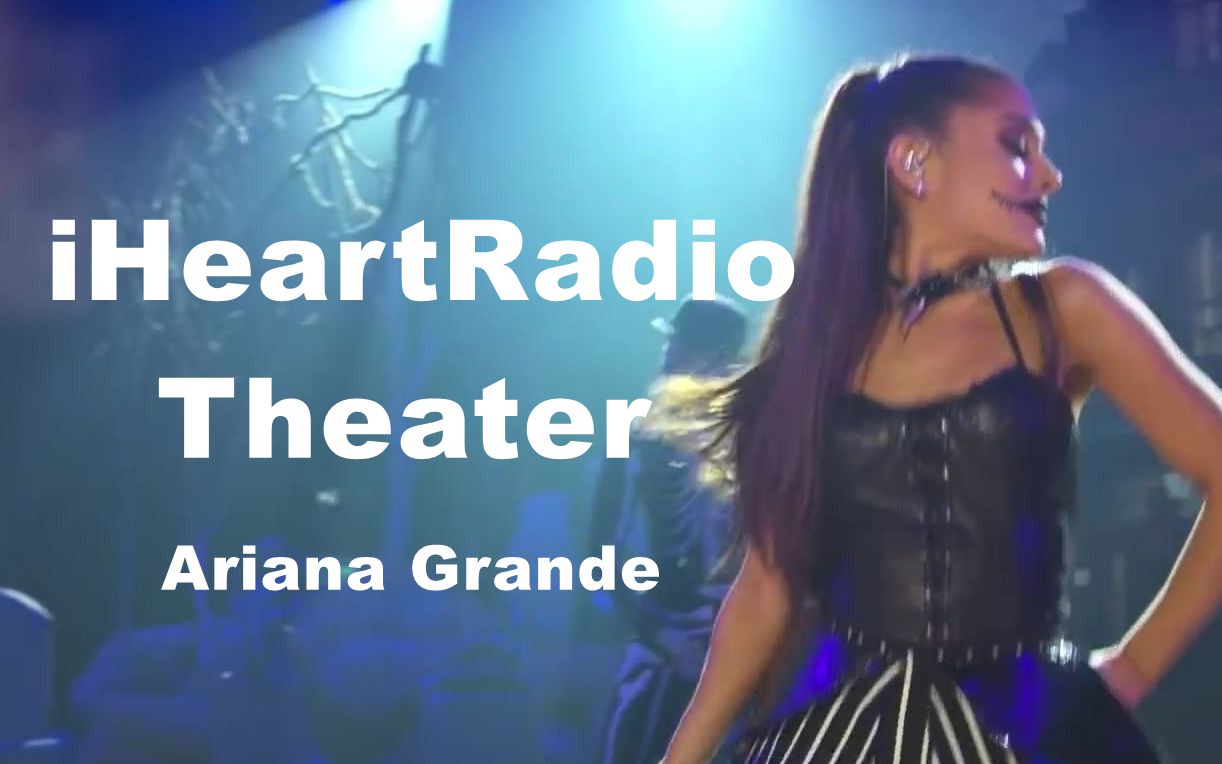 [图]【演唱会 | 万圣节 * iHeartRadio Theater】Ariana Grande