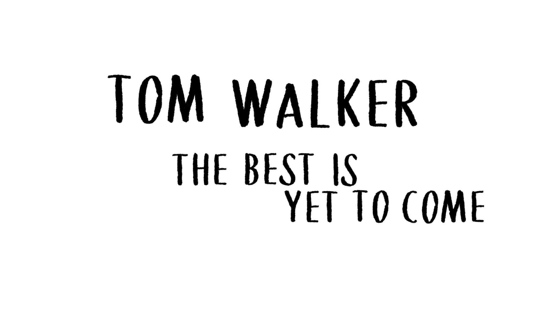 [图]Tom Walker「The Best Is Yet to Come」