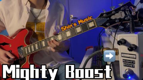 电吉他】这不是一块简单的白色Boost | Shin's Music Mighty Boost_哔哩