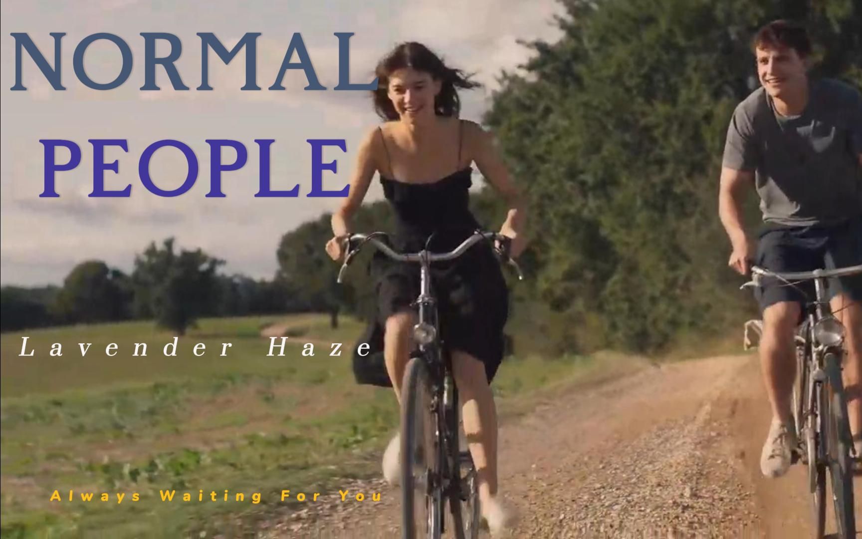 [图]【Normal People ✘ Lavender Haze】You know I love you.