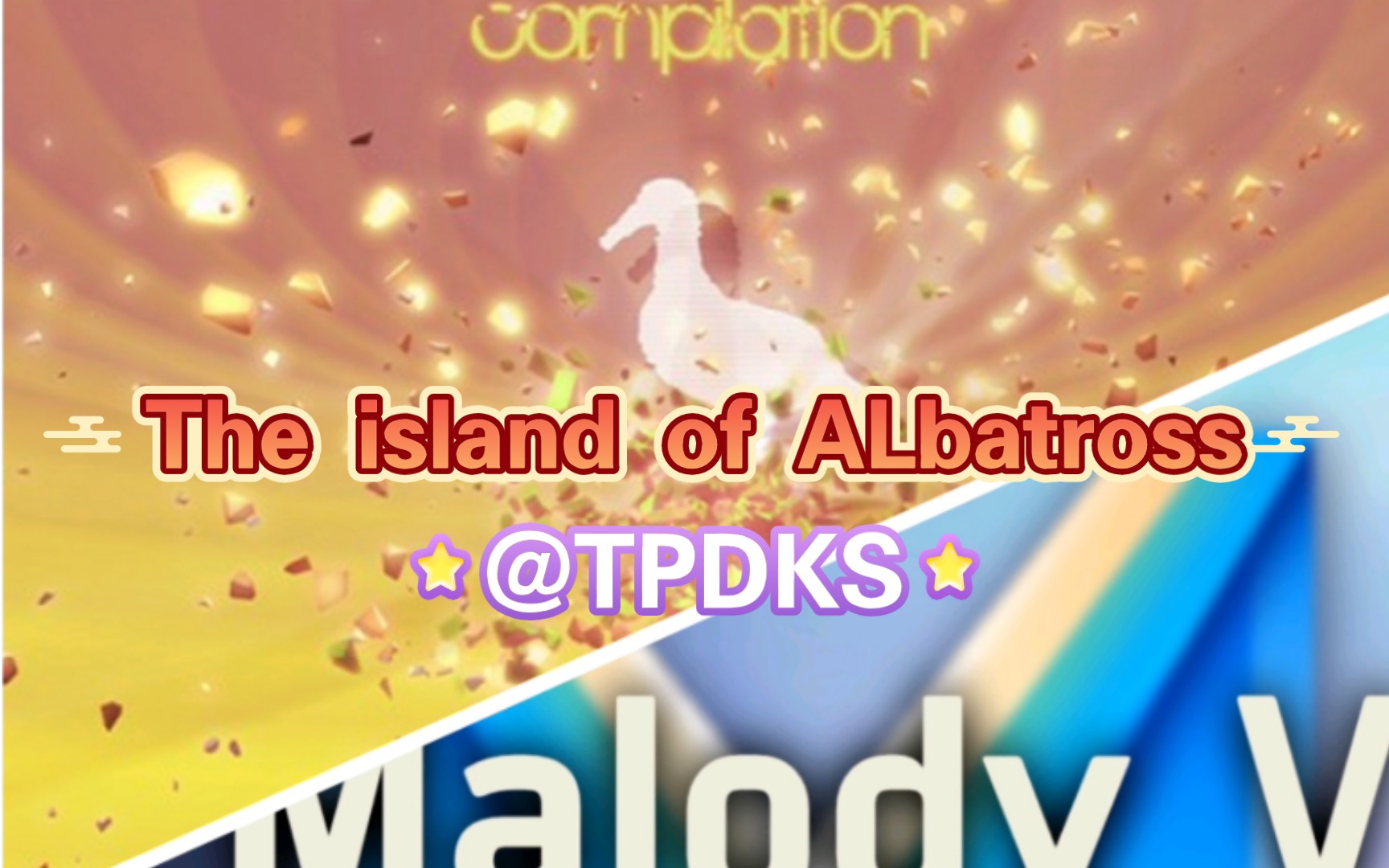 [图]malody自制：削弱ex1-The island of Albatross 《19》 @TPDKS