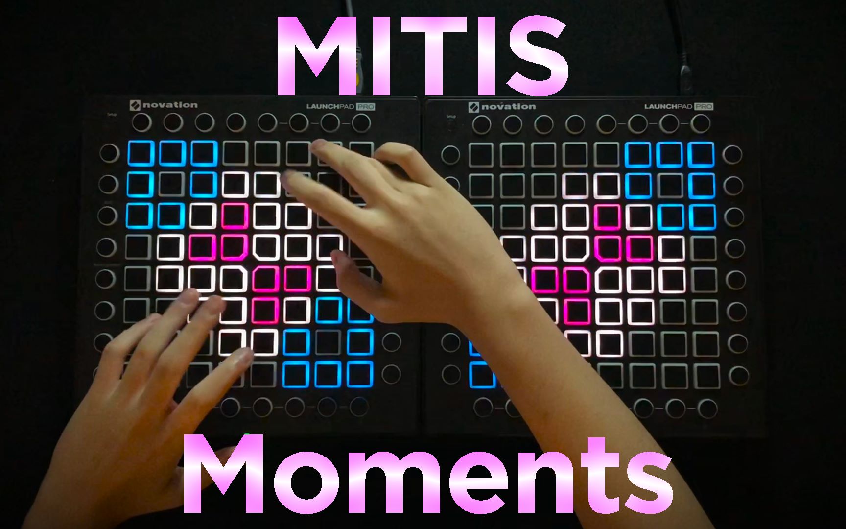 【launchpad】工程remake // moments - mitis (feat. adara)