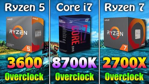 Ryzen 5 3600 vs i7 8700K vs Ryzen 7 2700X