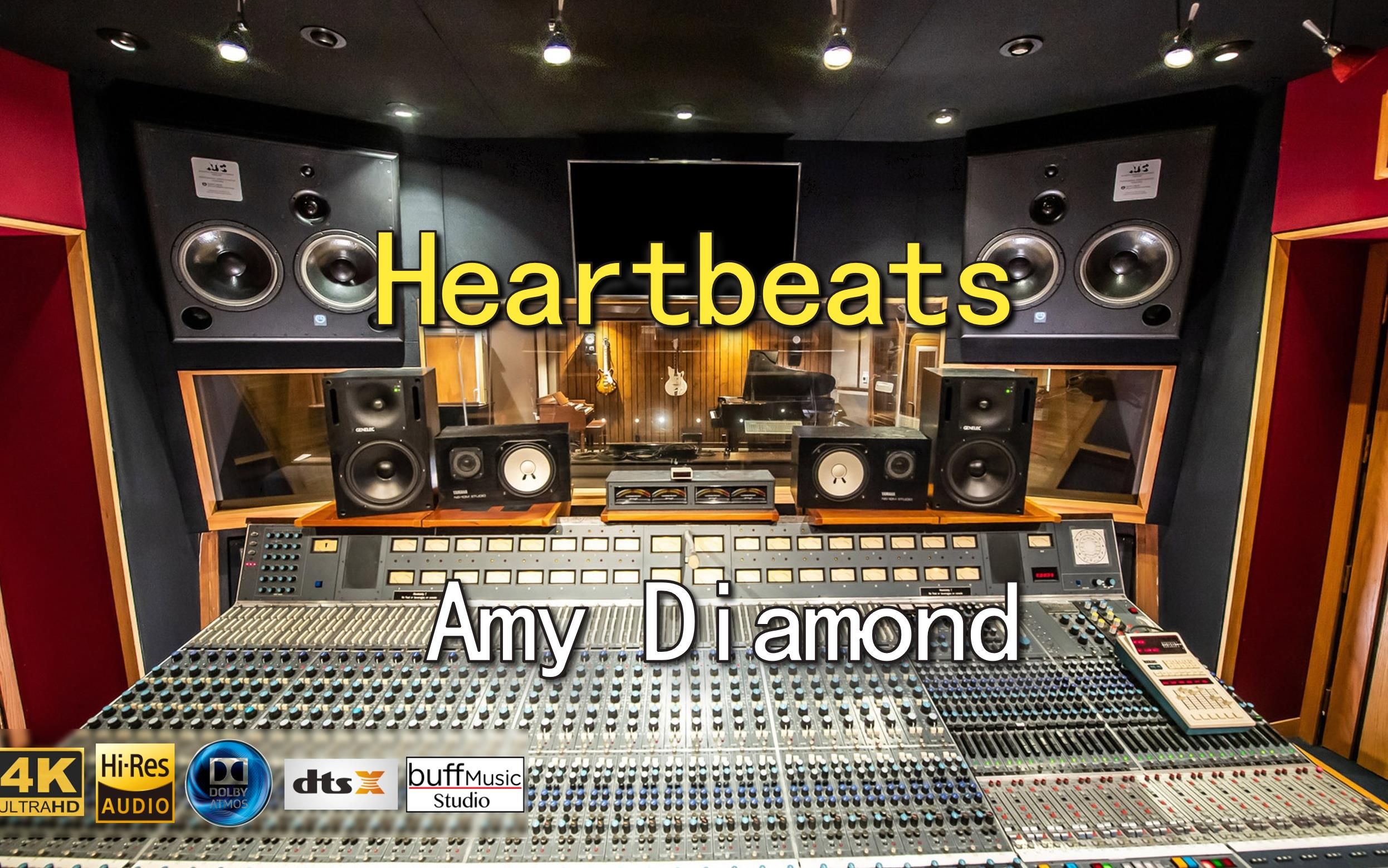 [图]【4K|Hi-Res音质|百万录音室|Buff】《Heartbeats》- Amy Diamond