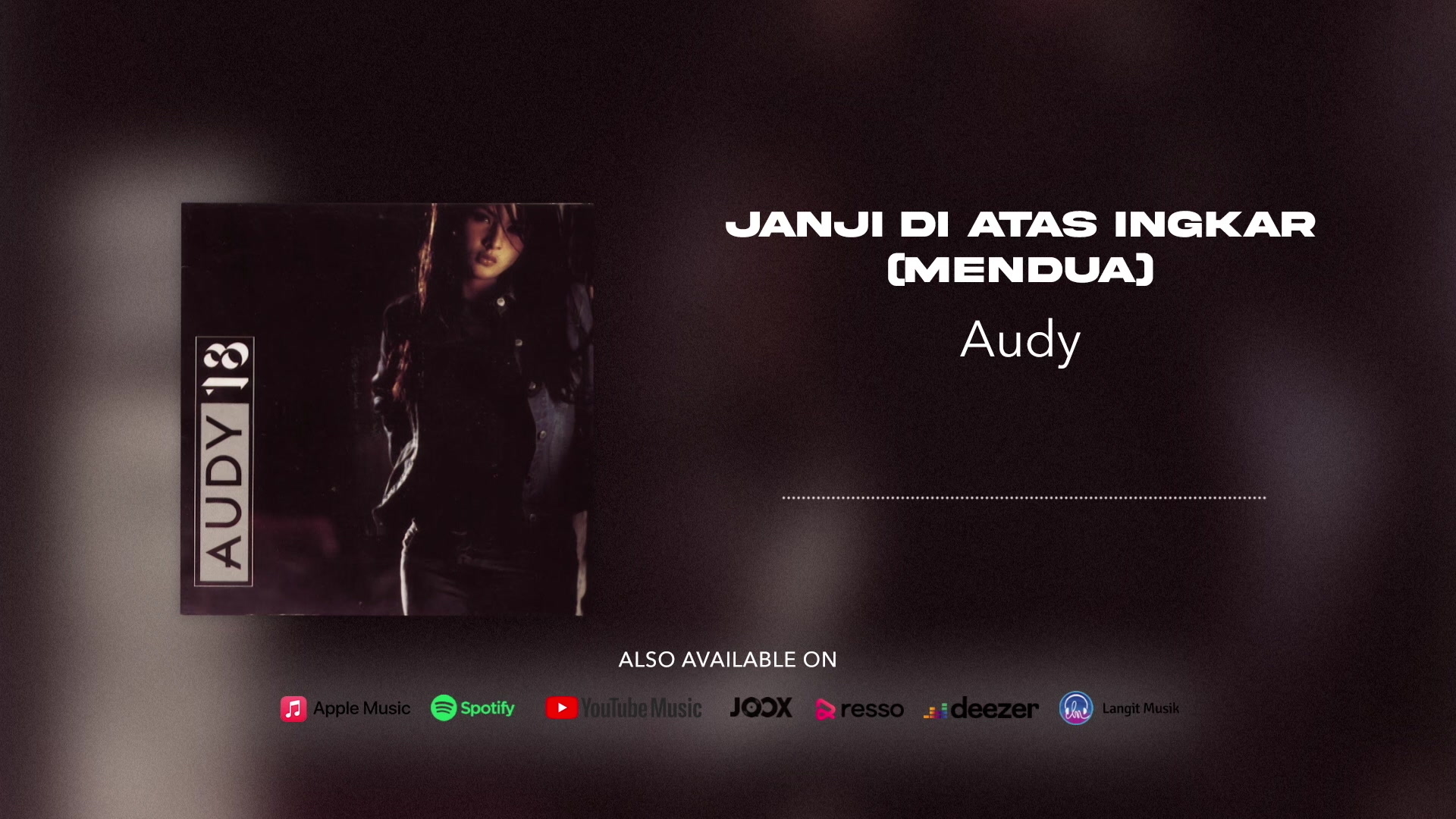 [图]Audy「Janji Di Atas Ingkar (Mendua)」