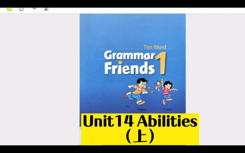 [图]unit14 abilities （上）牛津小学语法朋友1 Grammar Friends1 KET备考