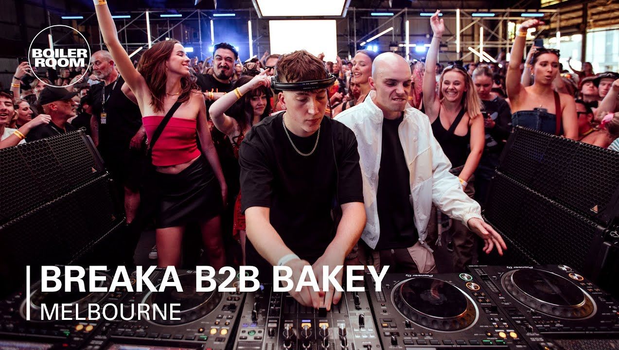 Breaka B2B Bakey | Boiler Room:Melbourne哔哩哔哩bilibili