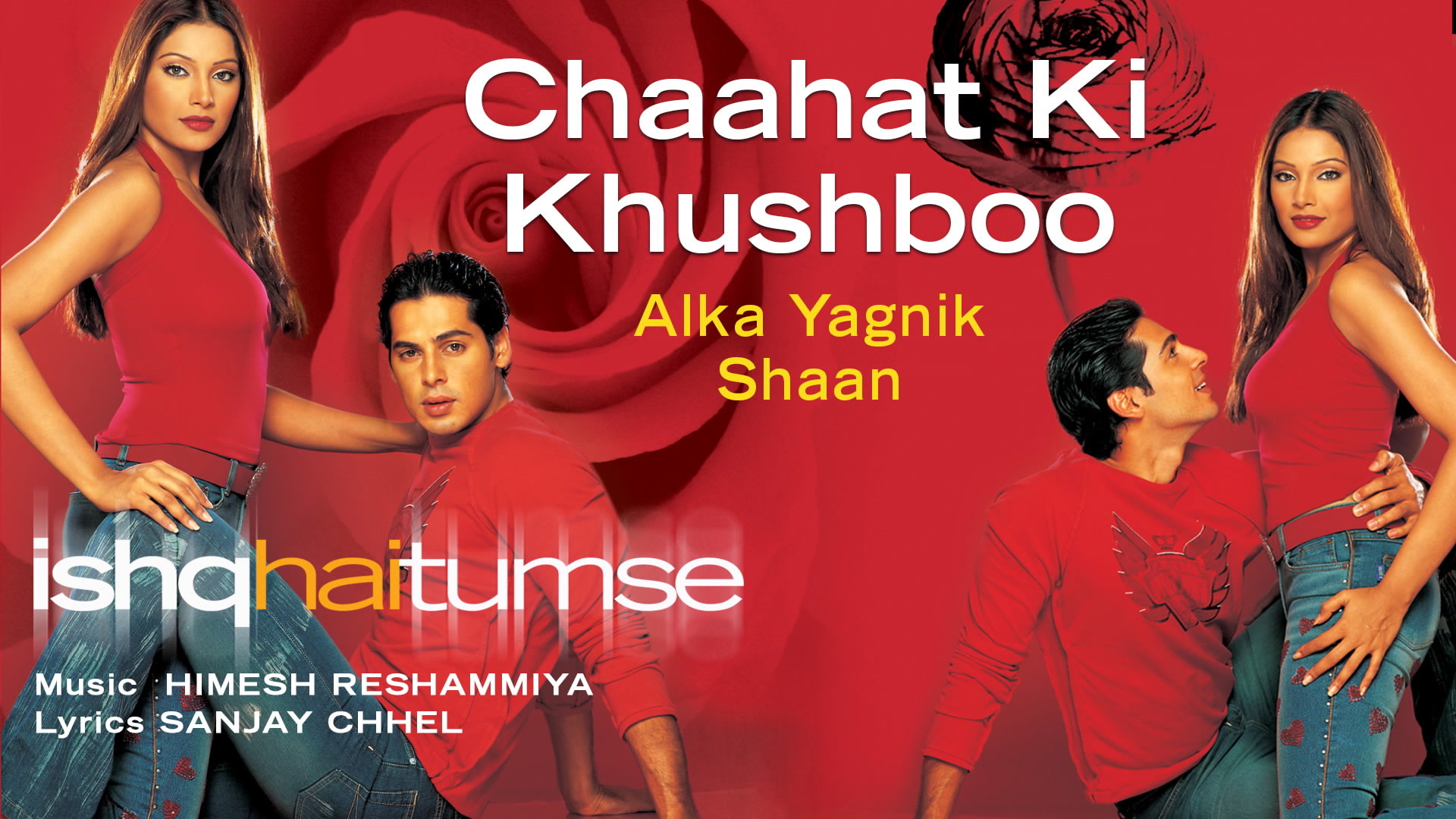 [图]Chaahat Ki Khushboo - Himesh Reshammiya&Shaan&Alka Yagnik