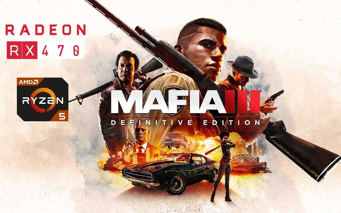 《黑手党3:终极版》pc版性能测试(1080p分辨率) rx 470 8g   r5 2600