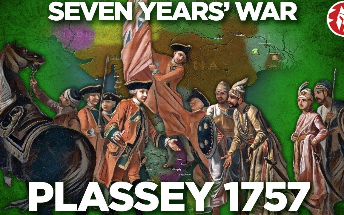 【kings & generals】英国征服印度系列——1757年普拉西战役