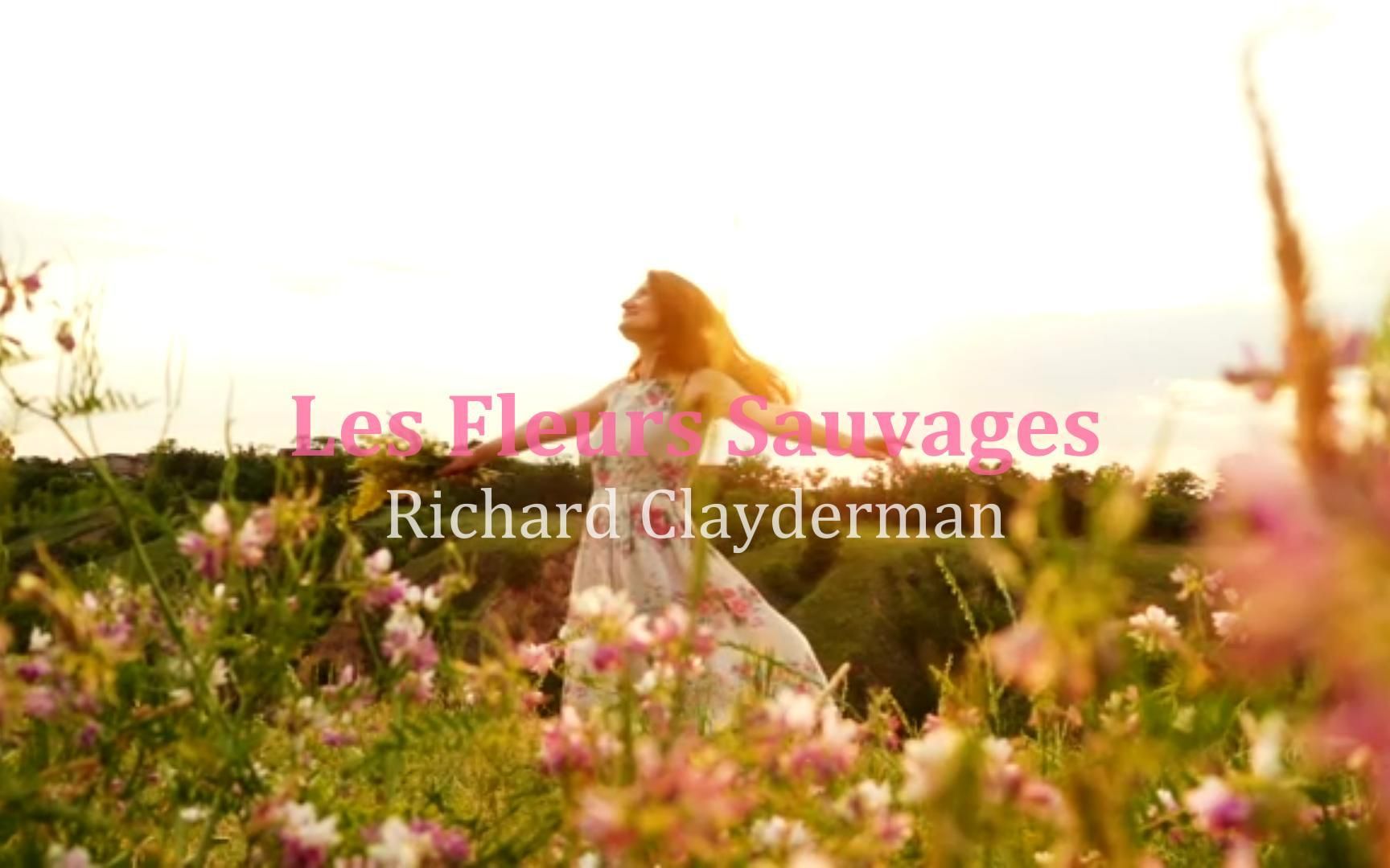 [图]Richard Clayderman - Les Fleurs Sauvages