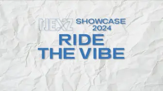 Download Video: NEXZ SHOWCASE 2024 “Ride the Vibe”in FUKUOKA  DAY1//240803