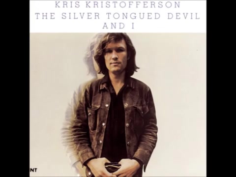 [图]Kris Kristofferson - Loving Her Was Easier (Than Anything I'll Ever Do Again)