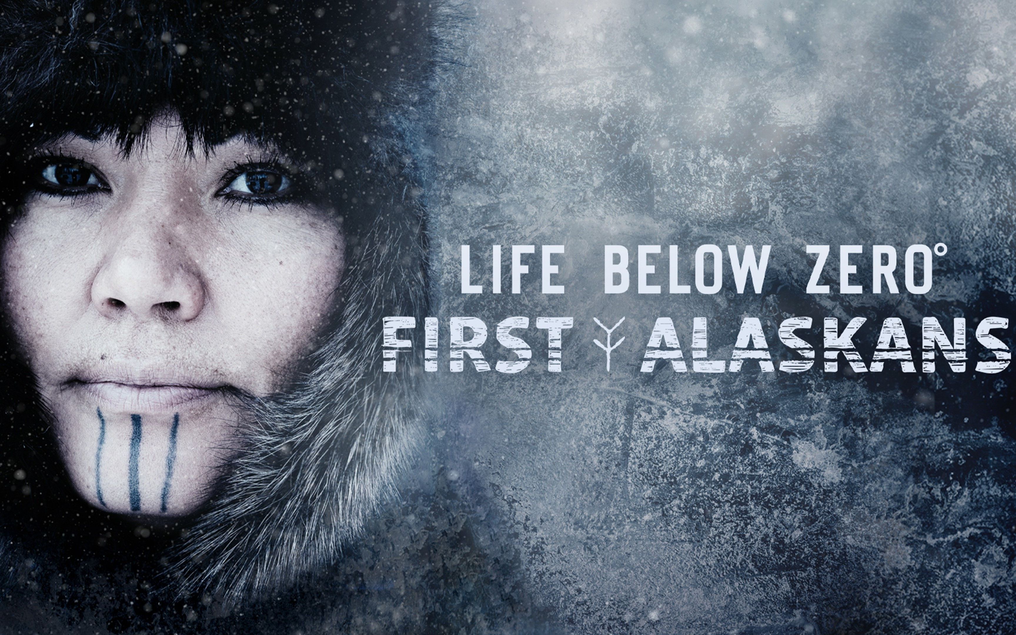 [图]零度以下的生活：阿拉斯加原住民 第一季全八集 Life Below Zero：First Alaskans