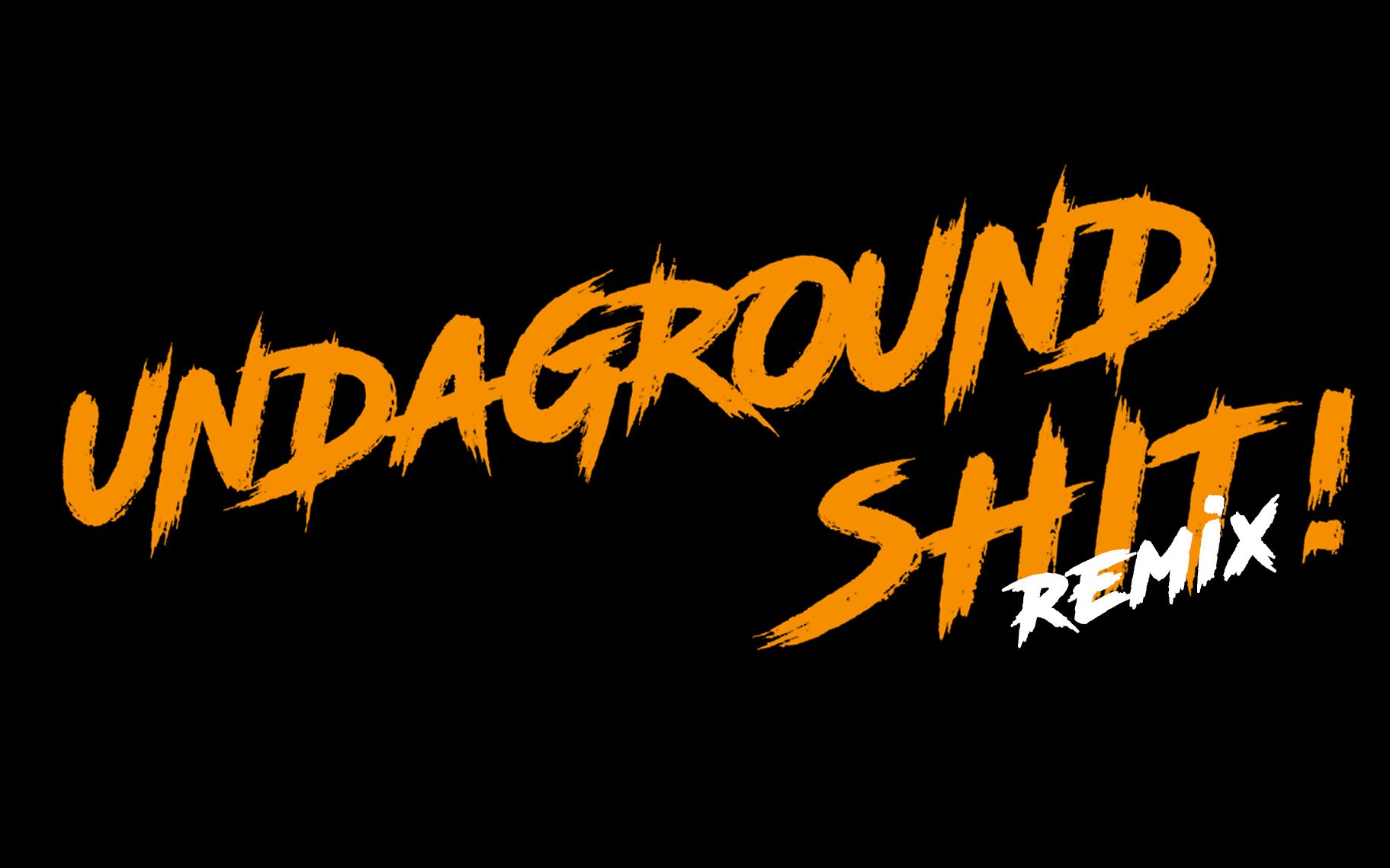 《under ground shit (remix)》 - 丹镇北京 / 刘悦spam / saber梁