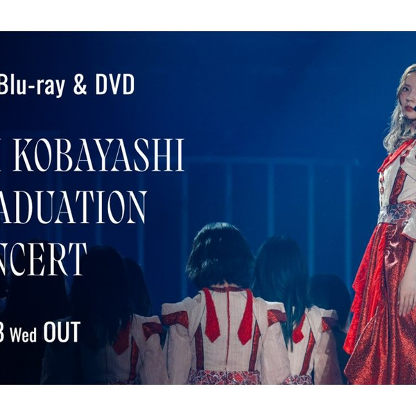 YUI KOBAYASHI GRADUATION CONCERT LIVE Blu-ray & DVD CM_哔哩