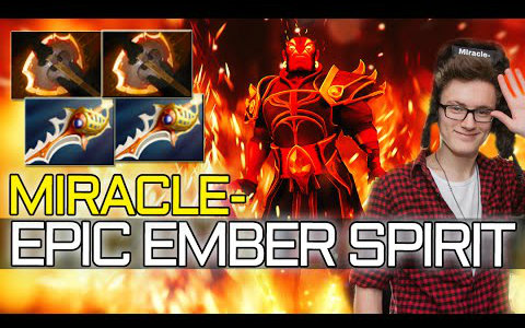 【火猫的史诗集锦ⷍiracle】EPIC 9k MIRACLE Ember Spirit Compilation D哔哩哔哩bilibili