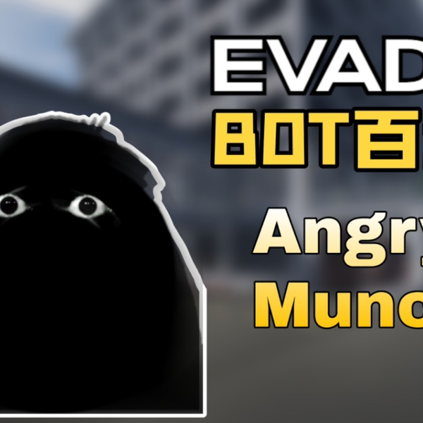 Angry munci - 日本語版EVADE Wiki*