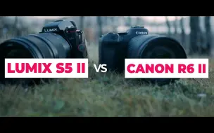 Descargar video: [LUMIX S5 II] - CANON EOS R6 Mark II vs Panasonic LUMIX S5 II