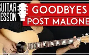 Download Video: Goodbyes【Post Malone】吉他弹唱教学 GuitarZero2Hero