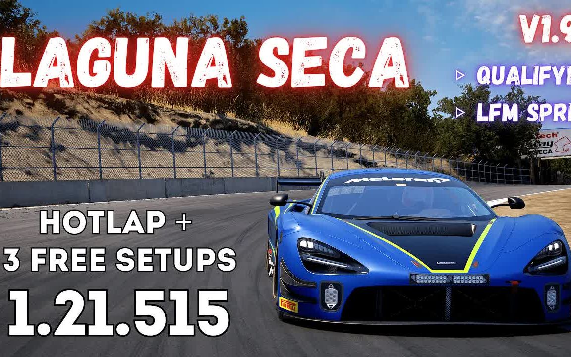 [图]迈凯伦MCLAREN 720S GT3 EVO LAGUNA SECA 1.21.5 HOTLAP + FREE SETUP ACC v1.9