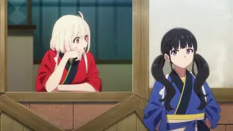 【4月】莉可丽丝：友谊是时间的窃贼 01【独家正版】