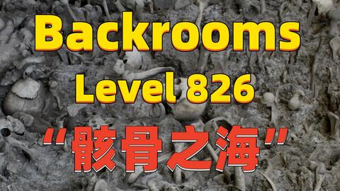 Level 826 - Sea of Bones - The Backrooms
