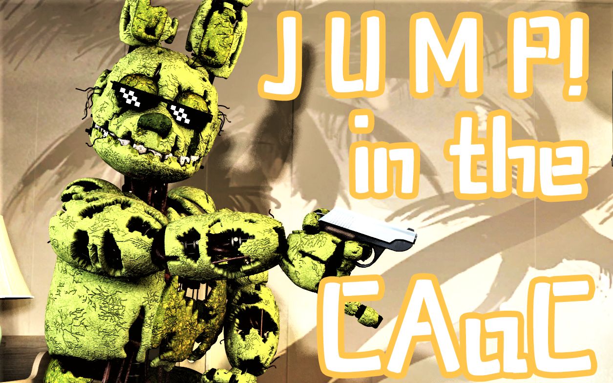 [图][SFM FNAF 搞笑MEME] 弹簧又双叒叕疯了 | Jump in the CAaC