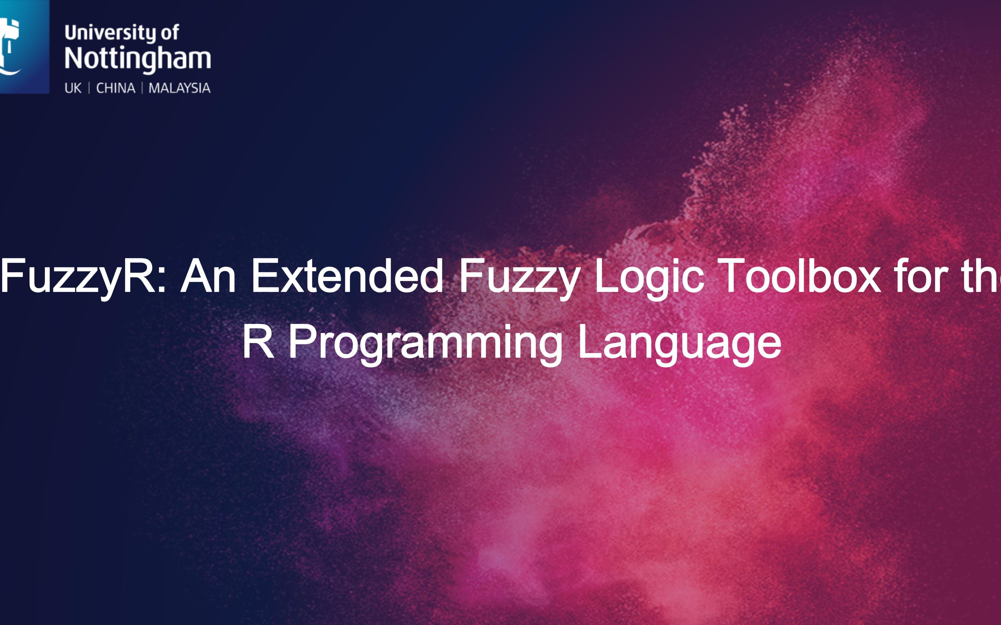 [图]FuzzyR: An Extended Fuzzy Logic Toolbox for the R Programming Language