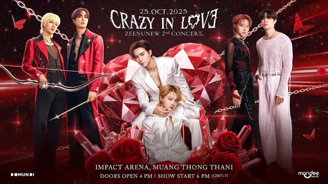 LIVE! บรรยากาศหน้างาน ZeeNuNew 2nd Concert : Crazy In Love 251025_