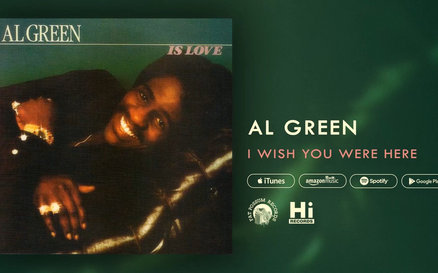 [图]Al Green - I Wish You Were Here (Official Audio)