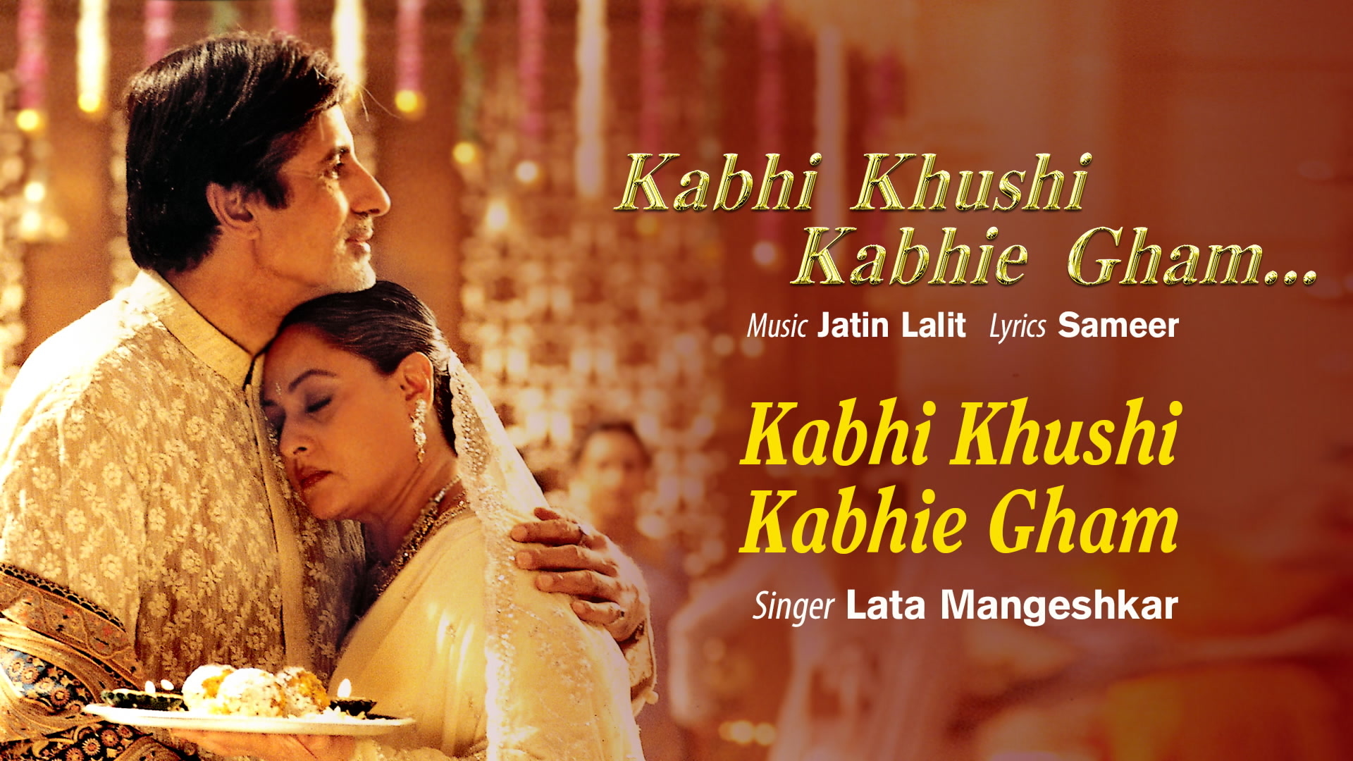 [图]Kabhi Khushi Kabhie Gham - Jatin-Lalit&Lata Mangeshkar