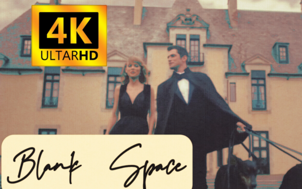 【-4k—youtube转载】taylor swift 《blank space》mv重制