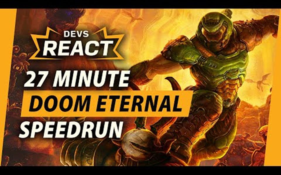 [图]当《毁灭战士:永恒》的开发人员观看速通 Doom Eternal Developers React to 27 Minute Speedrun