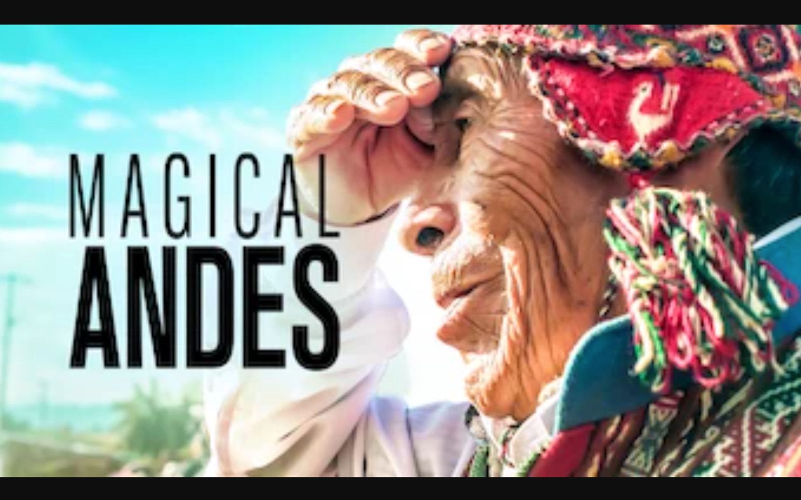 [图]【Netflix】神奇的安第斯山脉 第1季全6集 1080P西语中字 Magical Andes