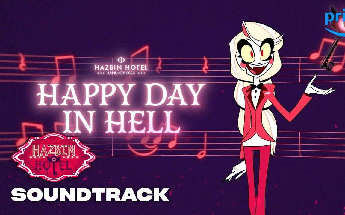 [图]《地狱客栈》快乐的一天原曲 / Hazbin Hotel Happy Day In Hell Full Song Prime Video