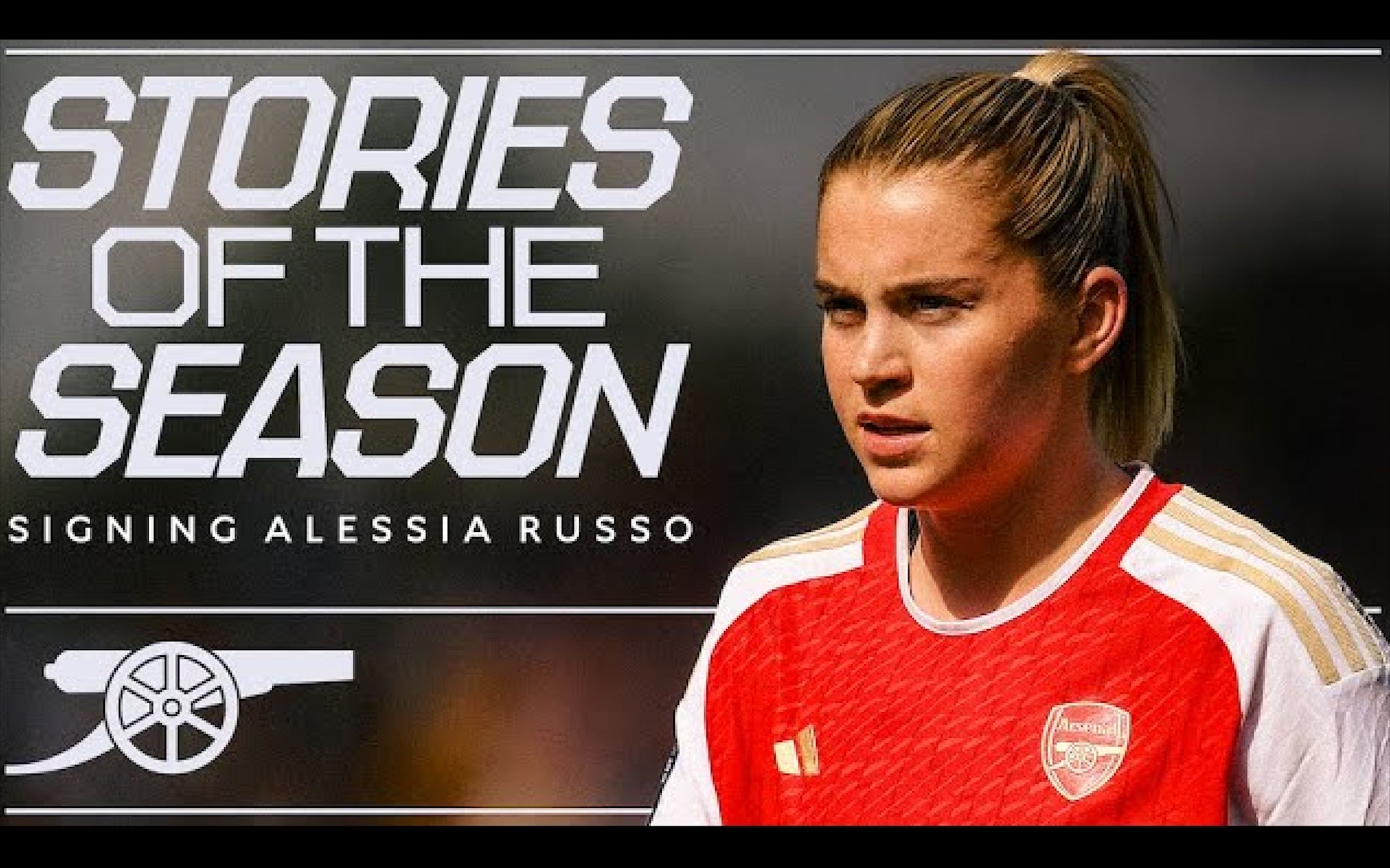 【Alessia Russo】阿莱西亚ⷩ𒁧𔢺曼市来的新枪手|Stories of the Season|Documentary|Arsenal哔哩哔哩bilibili