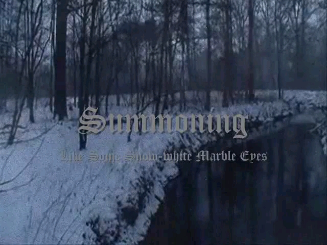 [图]宛如雪白的大理石眼睛 Summoning - Like Some Snow-White Marble Eyes (video )