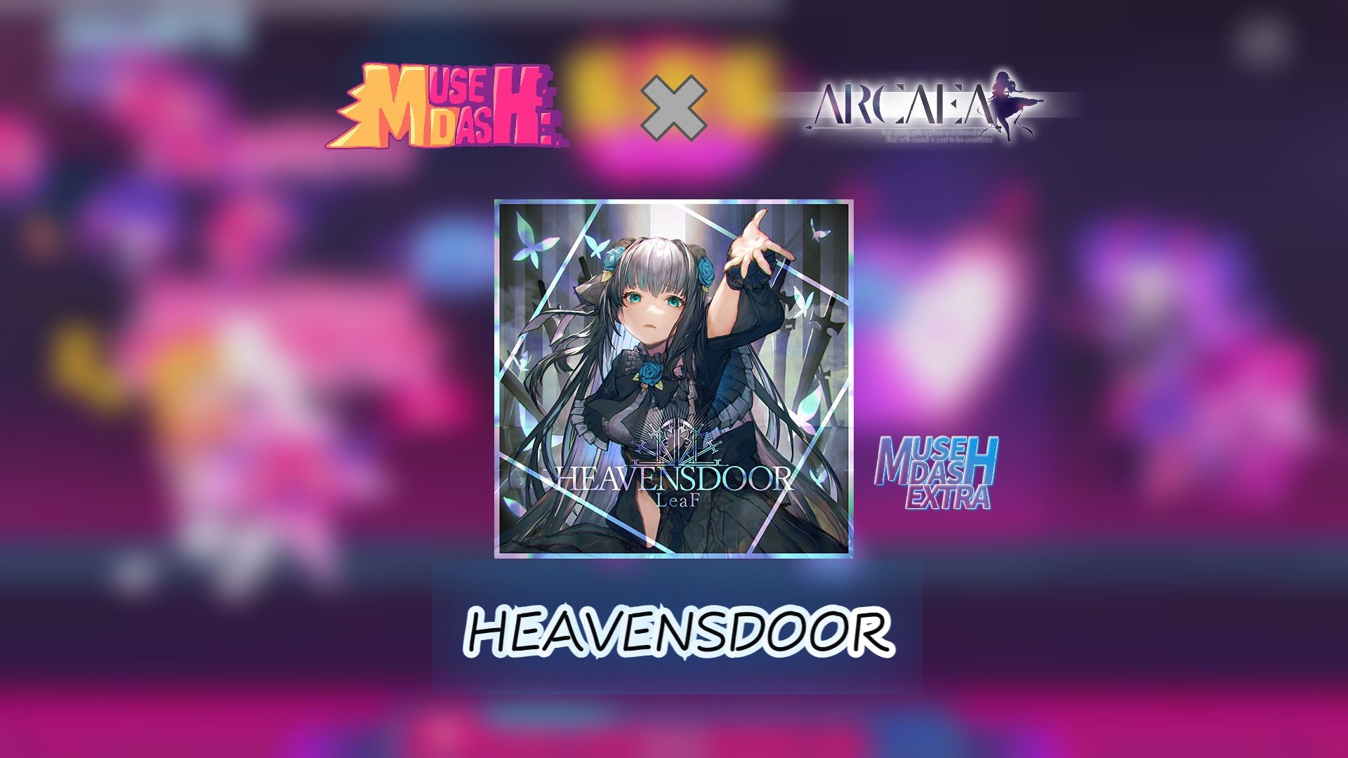 11] heavensdoor【musedash自制谱预览】