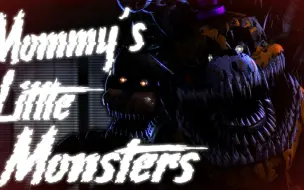 Télécharger la video: [SFM/FNAF/中文字幕] 妈妈的小怪物 mommy's little monsters玩具熊的五夜后宫歌曲