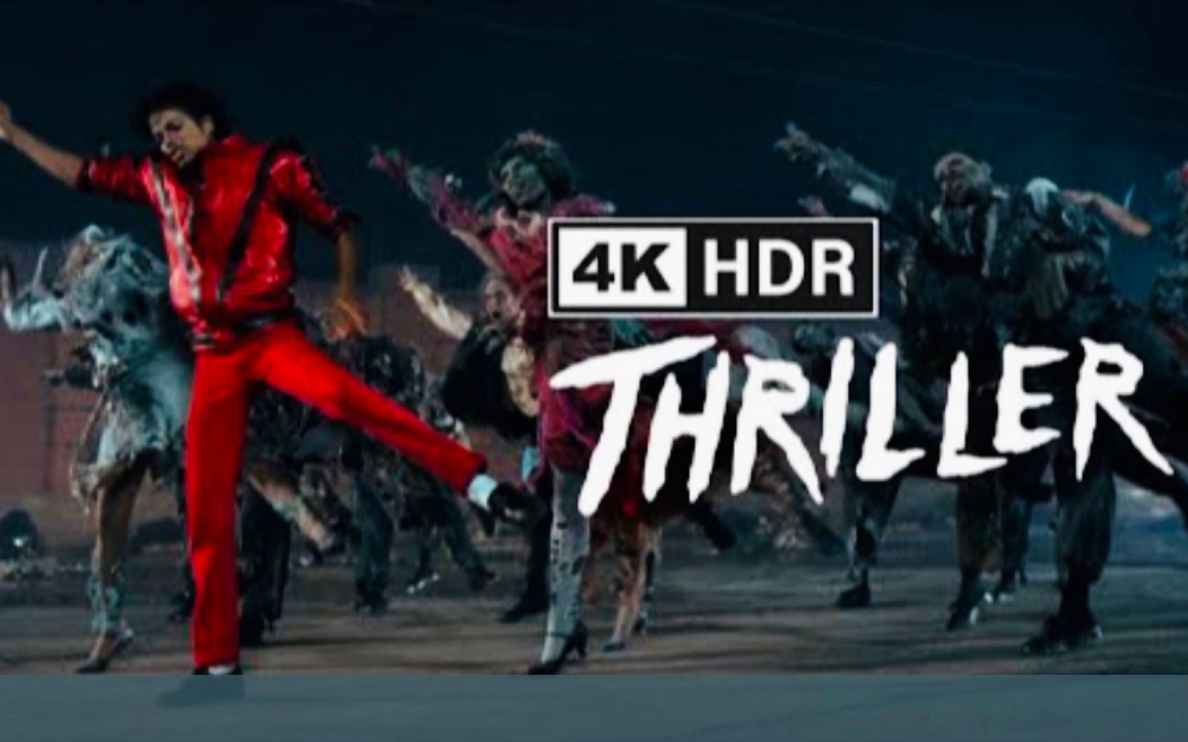 [图]MJ Thriller颤栗舞蹈 IMAX 4HDR画质