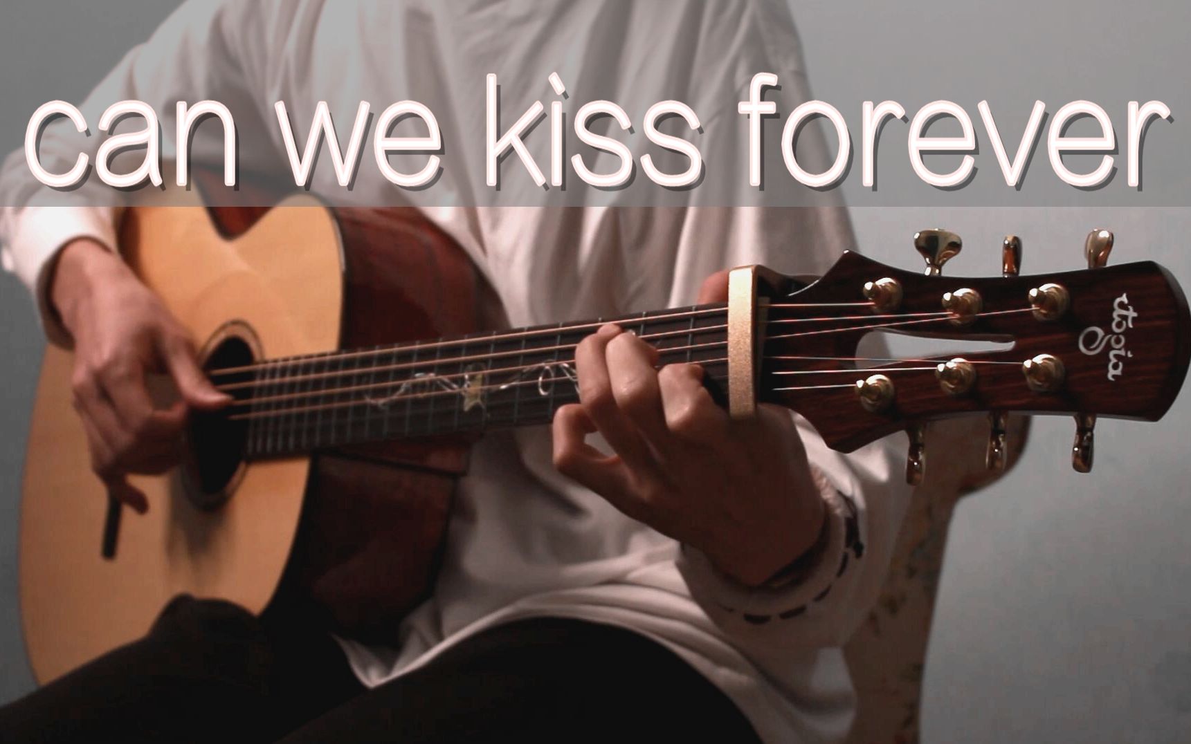 [图]【吉他】改编Can We Kiss Forever