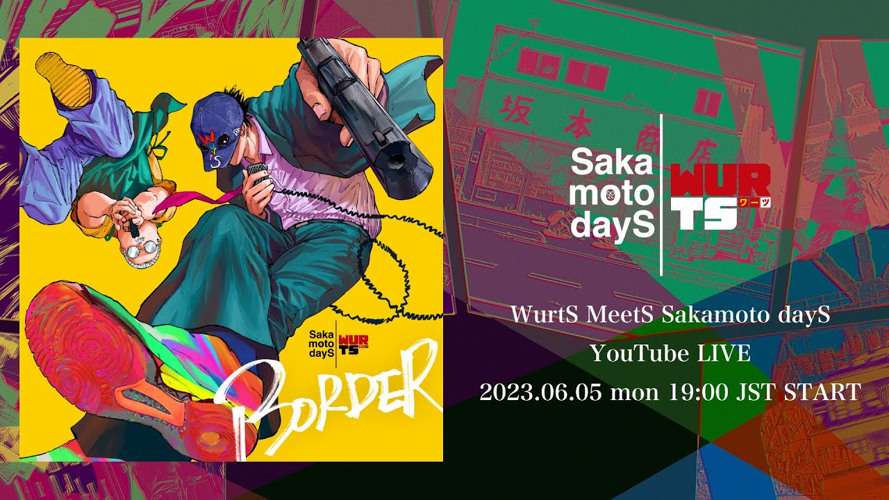 [图]SAKAMOTO DAYS×WurtSコラボ記念招待制ライブ「WurtS MeetS Sakamoto dayS」at Zepp Shinjuku