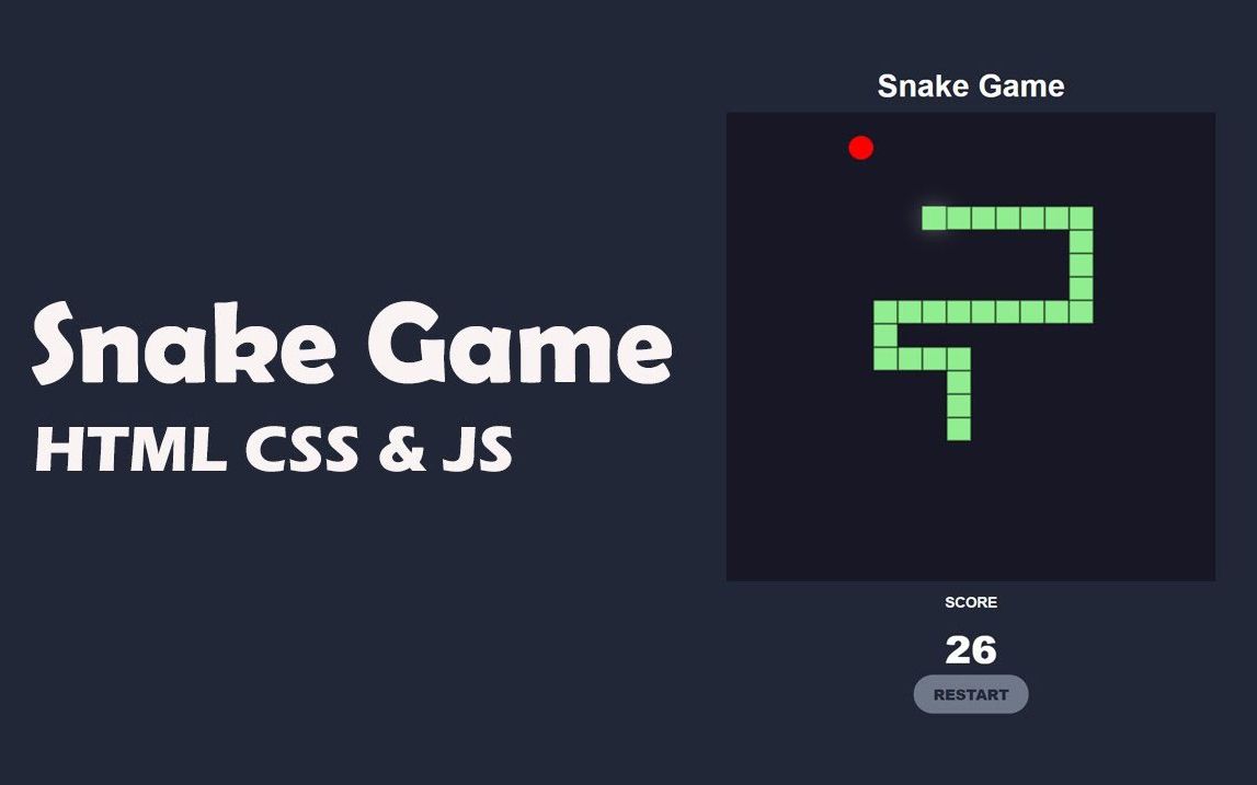 使用HTML、CSS和JavaScript创建一个贪吃蛇游戏 | 源码下载哔哩哔哩bilibili